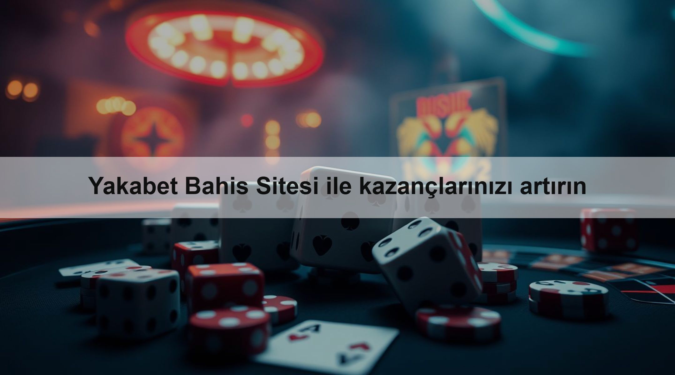 Yakabet Bahis Sitesi ile kazançlarınızı artırın 1 Yakabet Bahis Sitesi ile kazançlarınızı artırın