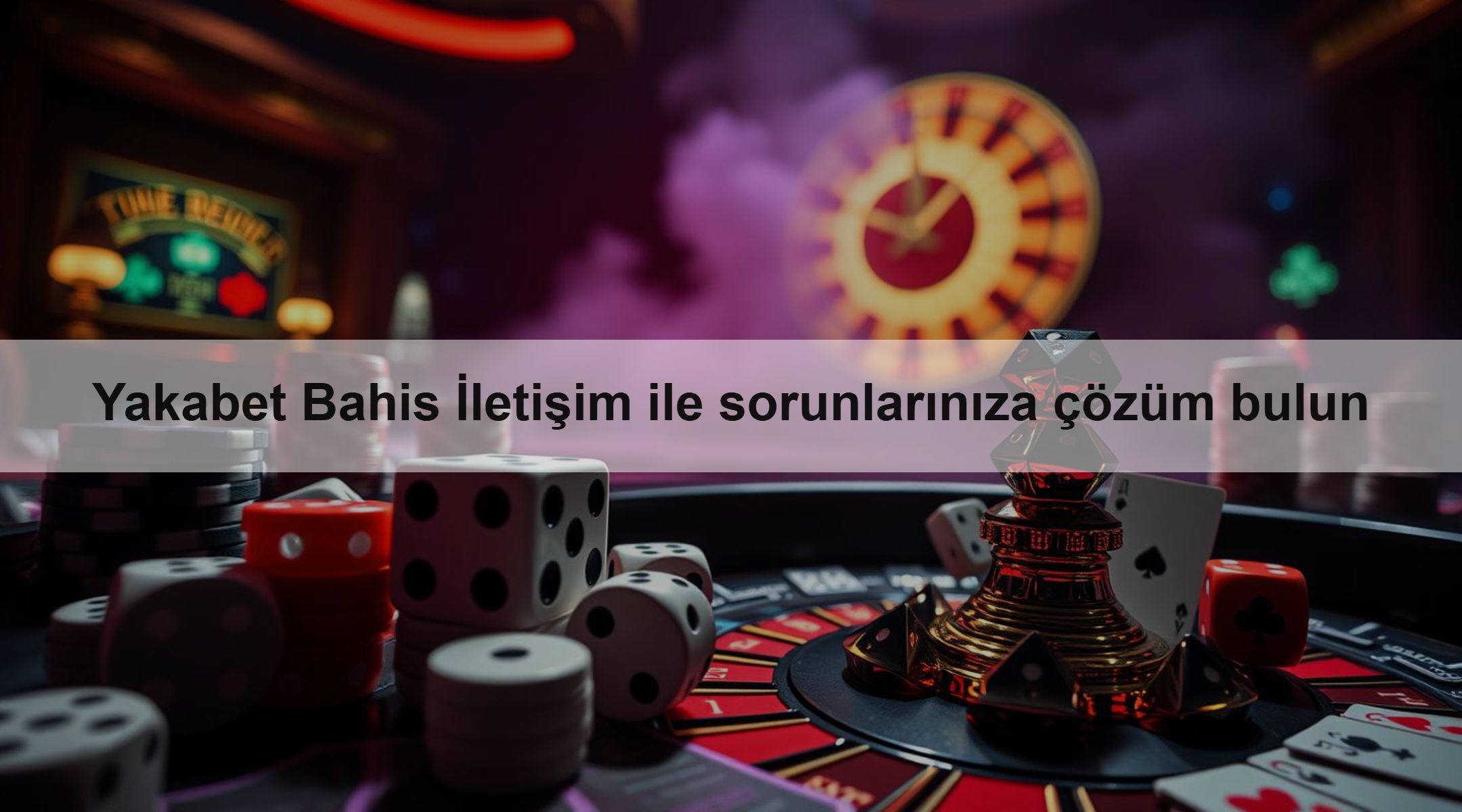 Yakabet Bahis İletişim ile sorunlarınıza çözüm bulun 1 Yakabet Bahis İletişim ile sorunlarınıza çözüm bulun