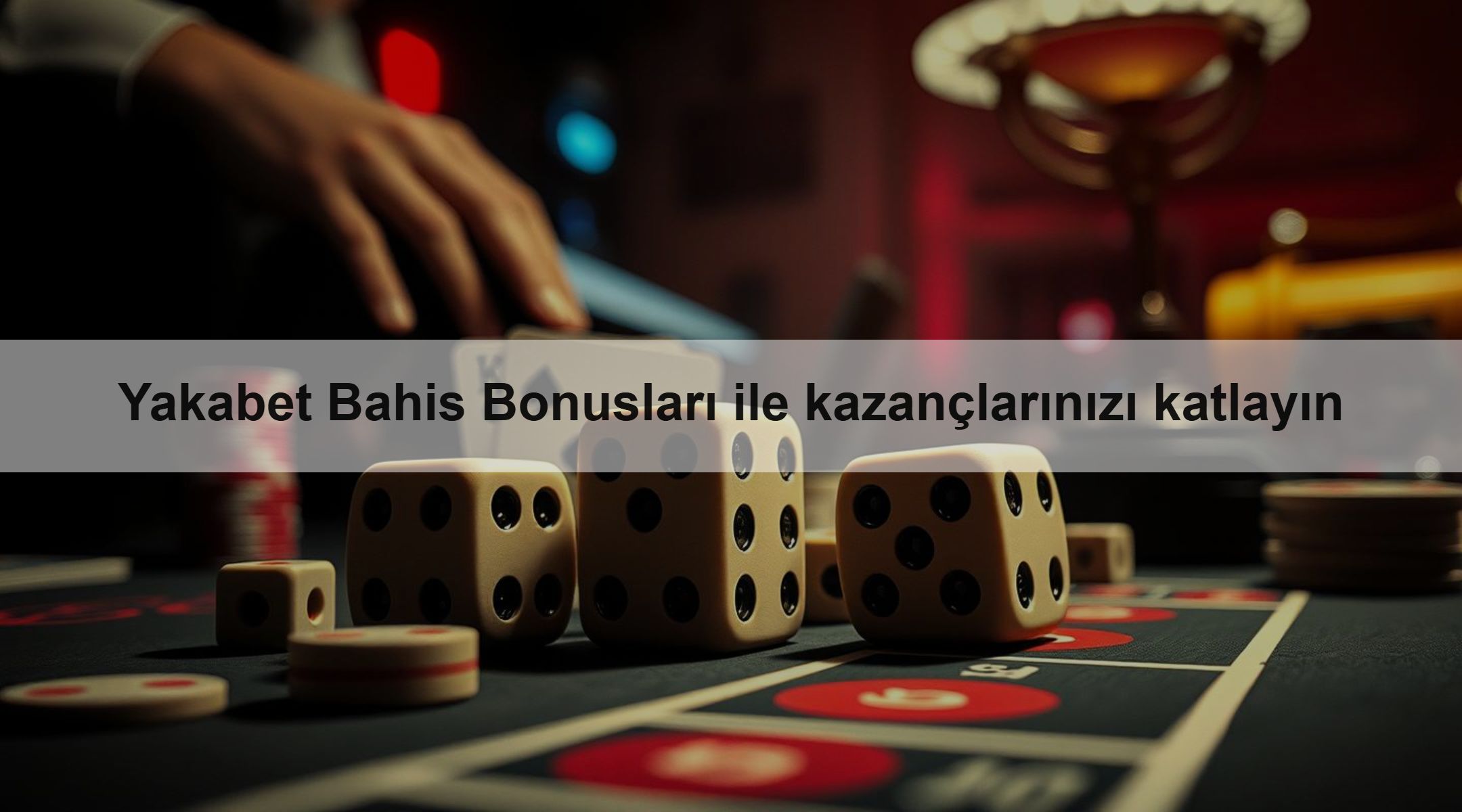 Yakabet Bahis Bonusları ile kazançlarınızı katlayın